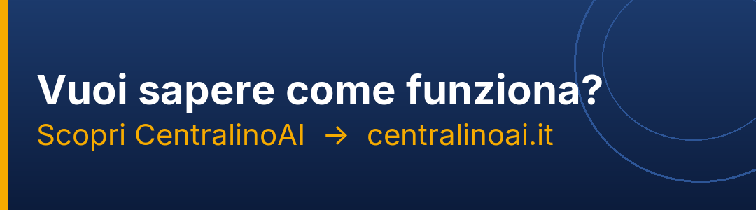 Vuoi sapere come funziona? Scopri CentralinoAI.